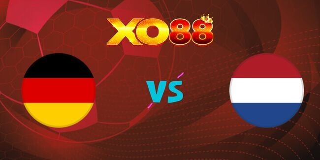 XO88 Nhận định soi kèo Đức vs Hà Lan, 01h45 ngày 15/10/2024