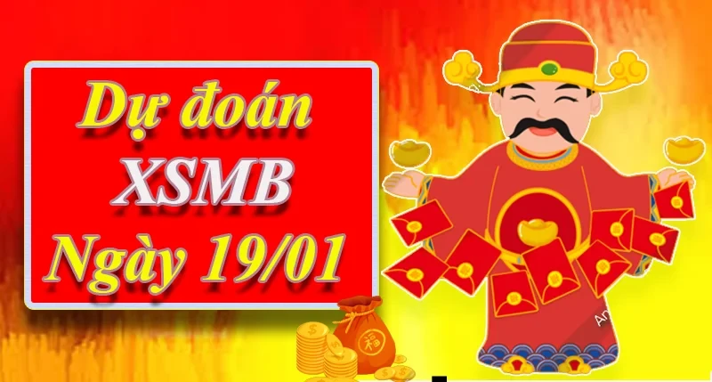 XO88 Dự đoán XSMB ngày 19/01 – Dự đoán XSMB hôm nay
