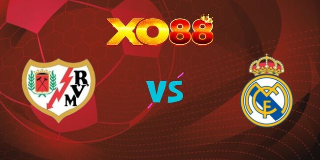 XO88 Nhận định soi kèo Rayo Vallecano vs Real Madrid, 03h00 ngày 15/12/2024