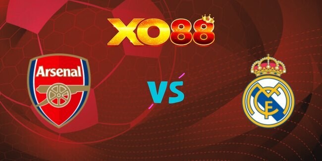 XO88 Nhận định soi kèo Arsenal vs Real Madrid, 02h00 – 09/04/2025
