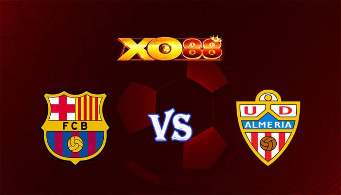 XO88 Nhận định soi kèo Barcelona vs Almeria 01h00 ngày 21/12/2023 VĐQG Tây Ban Nha