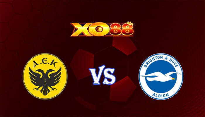 XO88 Nhận định soi kèo AEK Athens vs Brighton 00h45 ngày 01/12/2023 Europa League