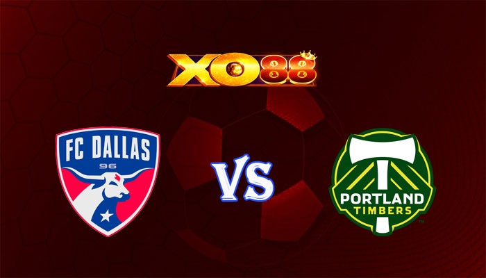 XO88 Nhận định soi kèo Dallas vs Portland Timbers 07h30 ngày 05/07/2024 Nhà Nghề Mỹ