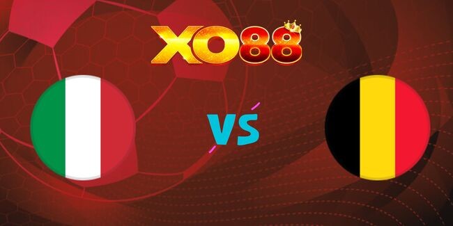XO88 Nhận định soi kèo Ý vs Bỉ, 01h45 ngày 11/10/2024
