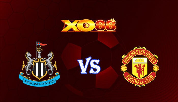 XO88 Nhận định soi kèo Newcastle vs Manchester United 03h00 ngày 03/12/2023 Ngoại Hạng Anh