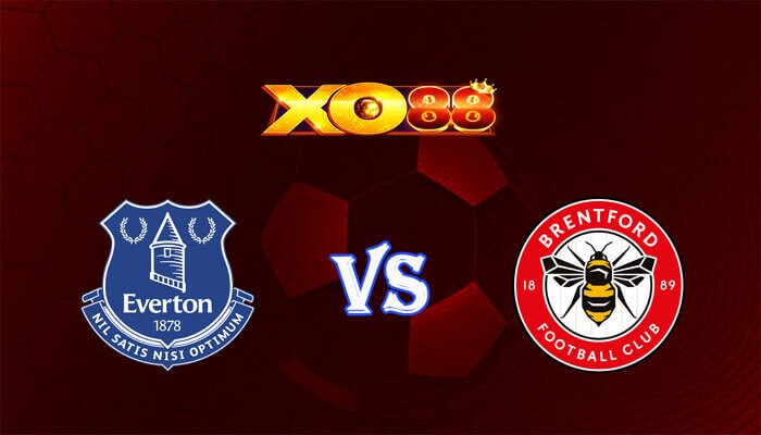 XO88 Nhận định soi kèo Everton vs Brentford 23h30 ngày 27/04/2024 Ngoại Hạng Anh