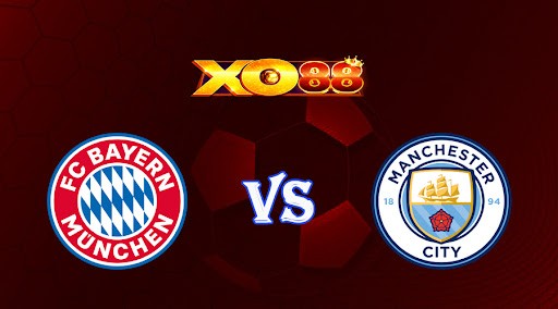 XO88 Nhận định soi kèo Bayern Munich vs Manchester City 02h00 ngày 20/04/2023 Champions League