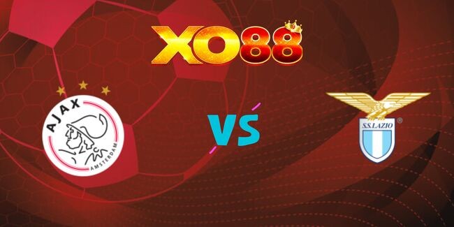 XO88 Nhận định soi kèo Ajax vs Lazio, 03h00 ngày 12/12/2024