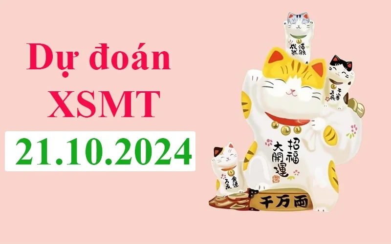 XO88 Dự đoán XSMT 21/10/2024 – Dự đoán XSMT hôm nay