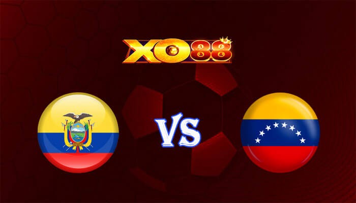 XO88 Nhận định soi kèo Ecuador vs Venezuela 06h00 ngày 23/06/2024 Copa America