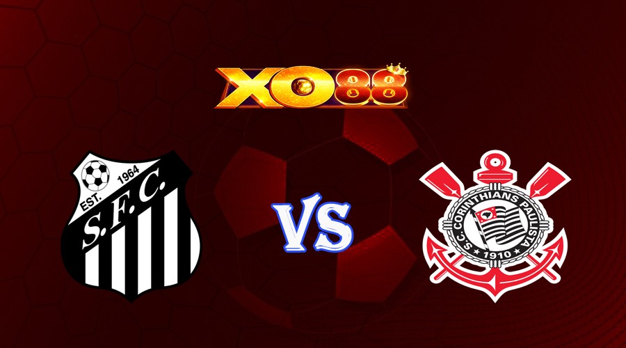 XO88 Nhận định soi kèo Santos vs Corinthians 06h00 ngày 22/06/2023 VĐQG Brazil