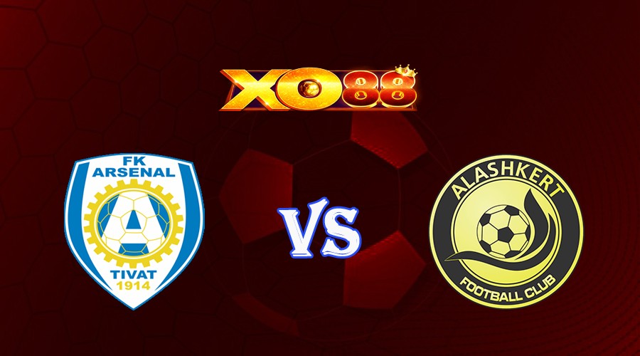 XO88 Nhận định soi kèo Arsenal Tivat vs Alashkert 01h30 ngày 21/07/2023 Europa Conference League
