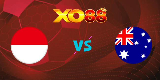 XO88 Nhận định soi kèo Indonesia vs Australia, 19h00 ngày 10/09/2024