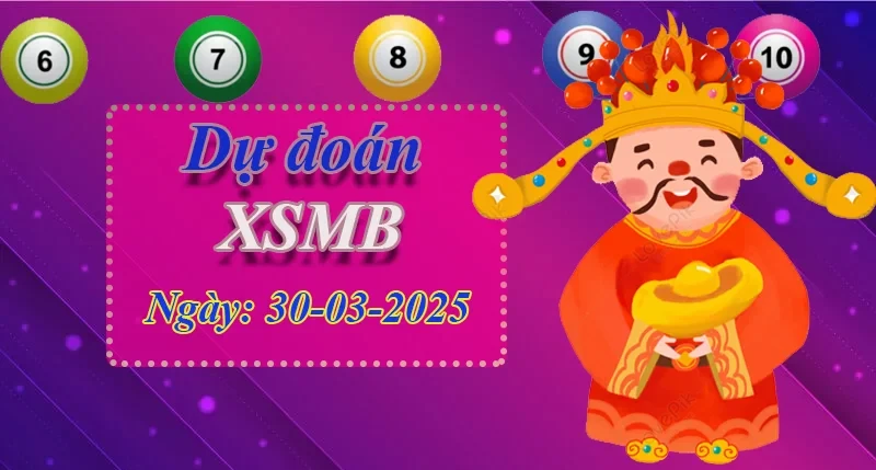XO88 Dự đoán XSMB ngày 30/03 – Dự đoán XSMB hôm nay