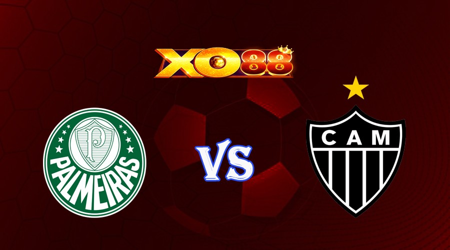 XO88 Nhận định soi kèo Palmeiras vs Atletico Mineiro 05h00 ngày 20/10/2023 VĐQG Brazil