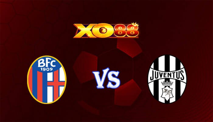 XO88 Nhận định soi kèo Bologna vs Juventus 01h45 ngày 21/05/2024 VĐQG Italia