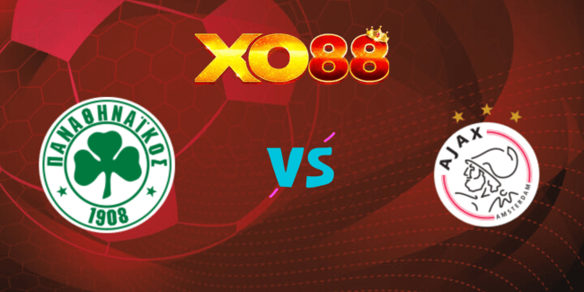 XO88 Nhận định soi kèo Panathinaikos vs Ajax, 01h00 ngày 09/08/2024