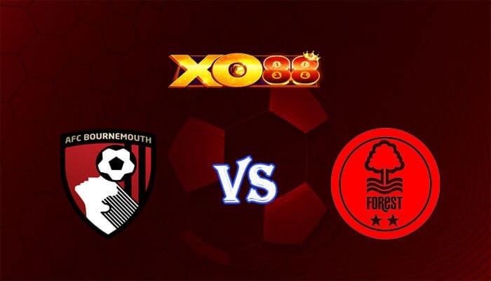 XO88 Nhận định soi kèo Bournemouth vs Nottingham 21h00 ngày 04/02/2024 Ngoại Hạng Anh