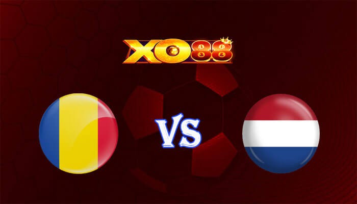 XO88 Nhận định soi kèo Romania vs Hà Lan 23h00 ngày 02/07/2024 Euro 2024