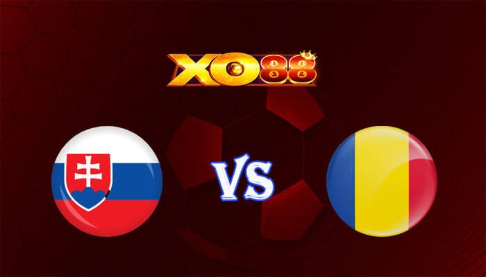 XO88 Nhận định soi kèo Slovakia vs Romania 23h00 ngày 26/06/2024 Euro 2024