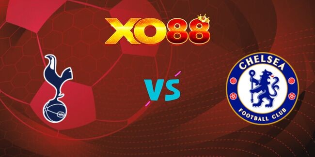 XO88 Nhận định soi kèo Tottenham Hotspur vs Chelsea, 23h30 ngày 08/12/2024