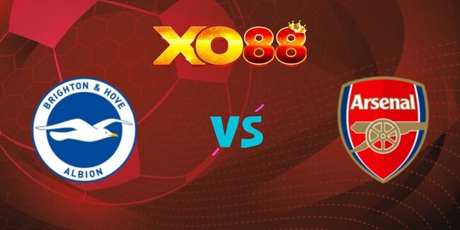 XO88 Nhận định soi kèo Brighton vs Arsenal, 0h30 ngày 05/01/2025
