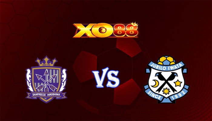 XO88 Nhận định soi kèo Sanfrecce Hiroshima vs Jubilo Iwata 12h00 ngày 01/06/2024 VĐQG Nhật Bản
