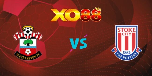 XO88 Nhận định soi kèo Southampton vs Stoke, 02h45 ngày 30/10/2024