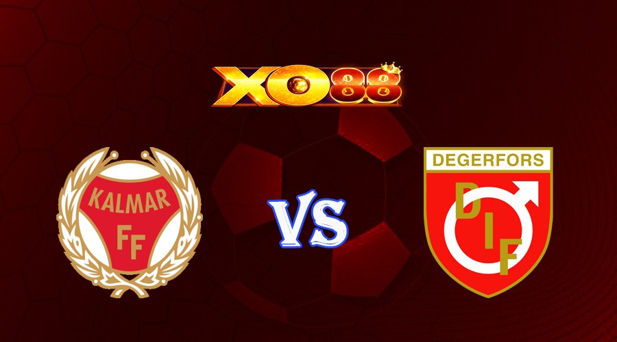 XO88 Nhận định soi kèo Kalmar vs Degerfors 20h00 ngày 10/06/2023 VĐQG Thụy Điển