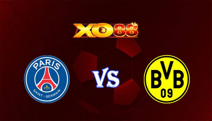 XO88 Nhận định soi kèo PSG vs Dortmund 02h00 ngày 08/05/2024 Champions League