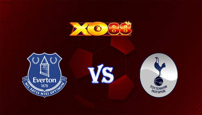 XO88 Nhận định soi kèo Everton vs Tottenham 19h30 ngày 03/02/2024 Ngoại Hạng Anh