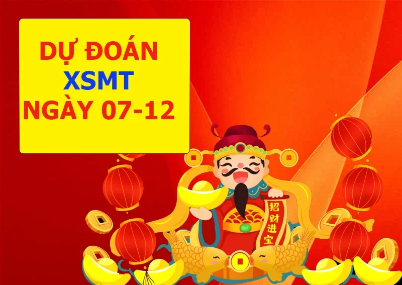 XO88 Dự đoán XSMT ngày 07/12 – Dự đoán XSMT hôm nay