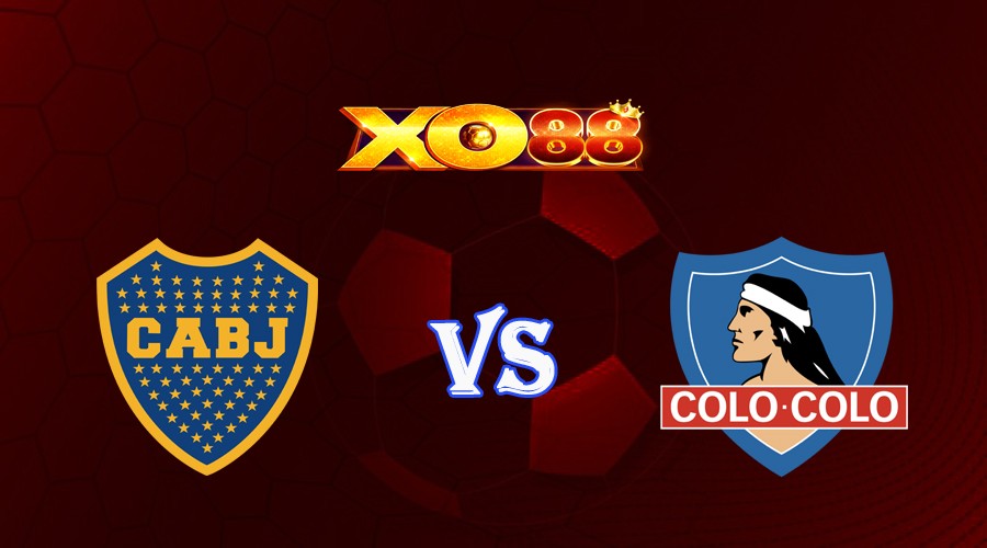 XO88 Nhận định soi kèo Boca Juniors vs Colo Colo 07h00 ngày 07/06/2023 Copa Libertadores