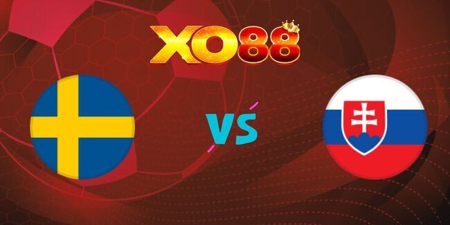 XO88 Nhận định soi kèo Thụy Điển vs Slovakia, 02h45 ngày 17/11/2024