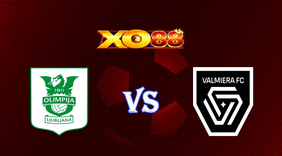 XO88 Nhận định soi kèo Olimpija Ljubljana vs Valmiera FC 01h00 ngày 12/07/2023 Vòng Loại Champions League