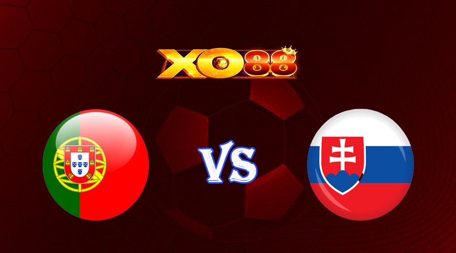 XO88 Nhận định soi kèo Bồ Đào Nha vs Slovakia 01h45 ngày 14/10/2023 Vòng Loại Euro 2024