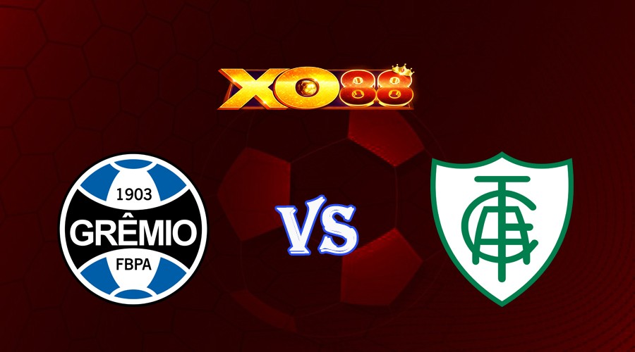 XO88 Nhận định soi kèo Gremio vs America MG 05h00 ngày 23/06/2023 VĐQG Brazil