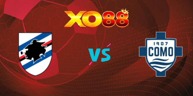 XO88 Nhận định soi kèo Sampdoria vs Como, 01h45 ngày 12/08/2024