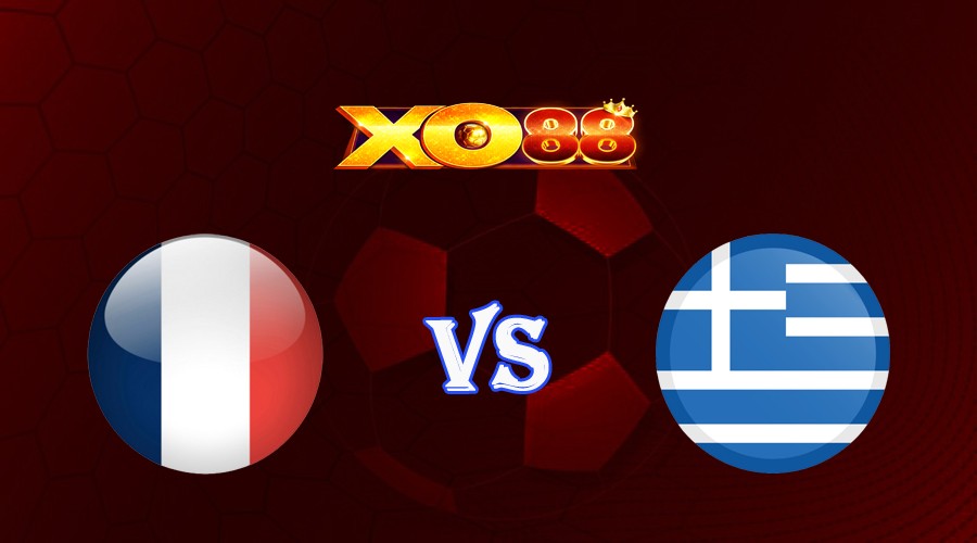 XO88 Nhận định soi kèo Pháp vs Hy Lạp 01h45 ngày 20/06/2023 Vòng Loại Euro 2024