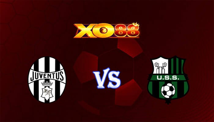 XO88 Nhận định soi kèo Juventus vs Sassuolo 02h45 ngày 17/01/2024 VĐQG Italia