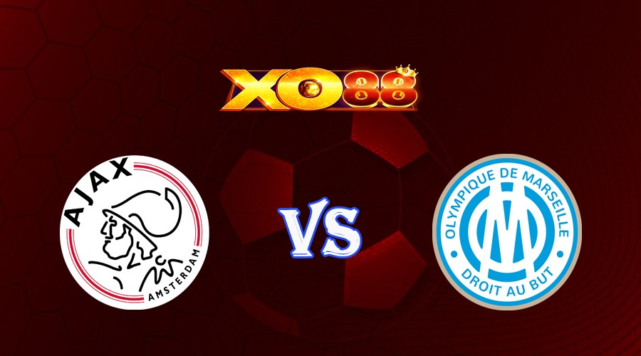 XO88 Nhận định soi kèo Ajax vs Marseille 02h00 ngày 22/09/2023 Europa League