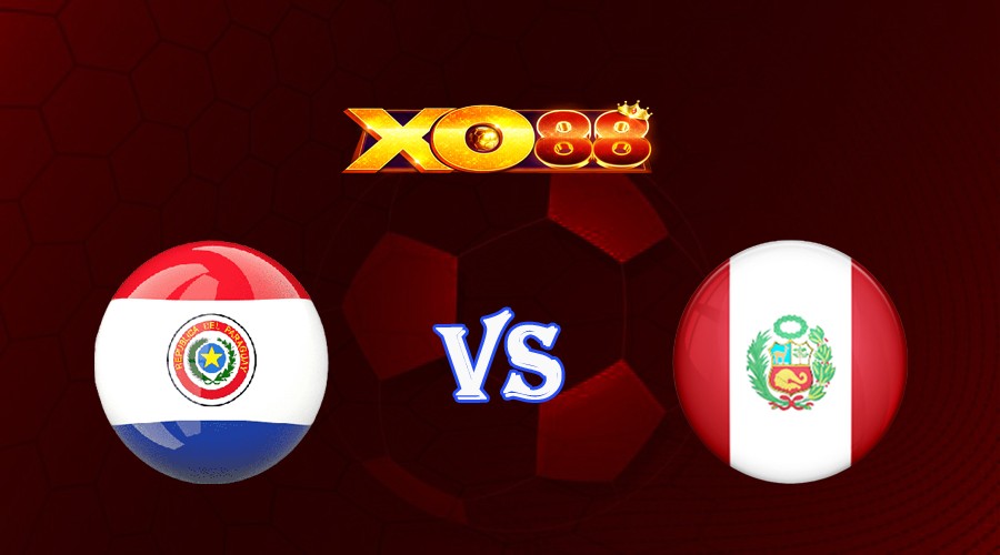 XO88 Nhận định soi kèo Paraguay vs Peru 05h30 ngày 08/09/2023 Vòng Loại World Cup 2026