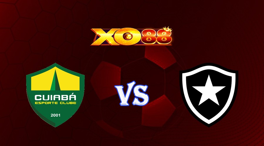 XO88 Nhận định soi kèo Cuiaba vs Botafogo 06h00 ngày 23/06/2023 VĐQG Brazil