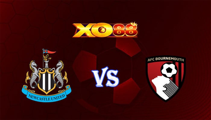 XO88 Nhận định soi kèo Newcastle vs Bournemouth 22h00 ngày 17/02/2024 Ngoại Hạng Anh