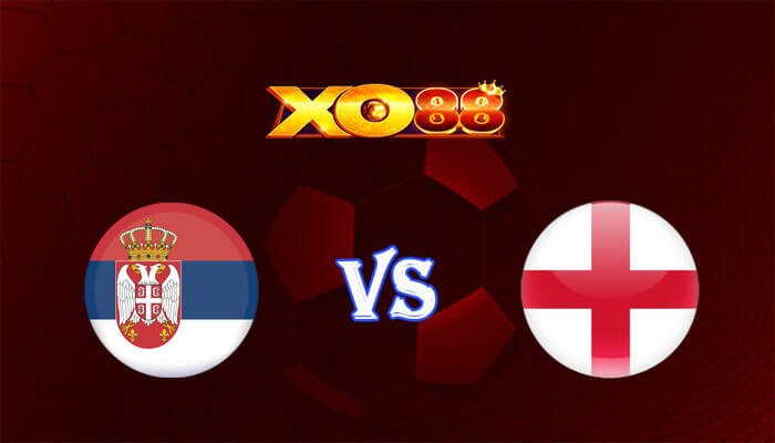 XO88 Nhận định soi kèo Serbia vs Anh 02h00 ngày 17/06/2024 Euro 2024