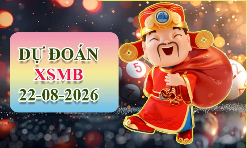 XO88 Dự đoán XSMB ngày 22/08 - Dự đoán XSMB hôm nay