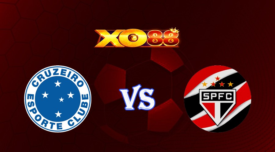 XO88 Nhận định soi kèo Cruzeiro vs Sao Paulo 07h00 ngày 25/06/2023 VĐQG Brazil