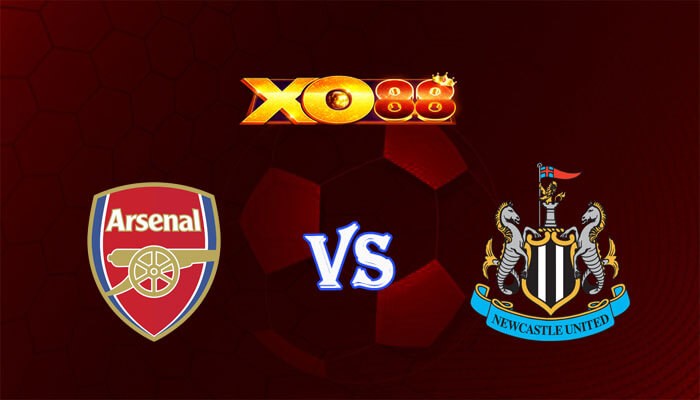 XO88 Nhận định soi kèo Arsenal vs Newcastle 03h00 ngày 25/02/2024 Ngoại Hạng Anh