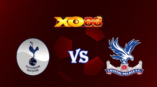 XO88 Nhận định soi kèo Tottenham vs Crystal Palace 21h00 ngày 06/05/2023 Ngoại Hạng Anh