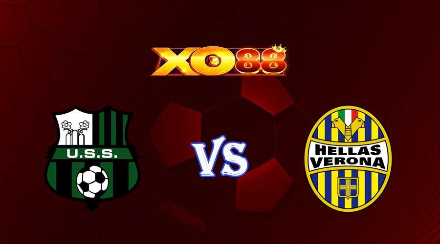 XO88 Nhận định soi kèo Sassuolo vs Verona 23h30 ngày 01/09/2023 VĐQG Italia